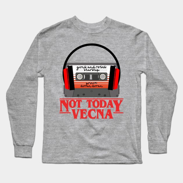 Not today Vecna Long Sleeve T-Shirt by Summyjaye